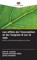 Les effets de l'inoculation et de l'engrais N sur le soja