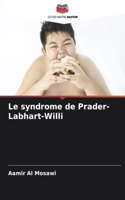 Le syndrome de Prader-Labhart-Willi