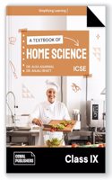Oswal Home Science Textbook for ICSE Class 9 : By Dr. Alka Agarwal, Dr. Anjali Bhatt, Latest Edition