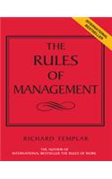 The Rules of Management: The Definitive Guide to Managerial Success