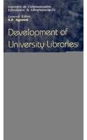 Development of University Libraries in India After Independence