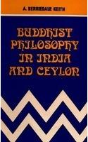 Buddhist Philosophy in India and Ceylon