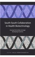South-South Collaboration in Health Biotechnology
