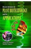 Recent Advances in Plant Biotechnology and its Applications