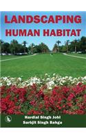Landscaping Human Habitat