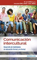 Comunicacion intercultural: Desarrollo de habilidades en educacion formal y no formal