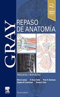 Gray. Repaso de Anatomia: Preguntas y respuestas