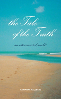 Tale of the Truth