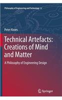 Technical Artefacts: Creations of Mind and Matter