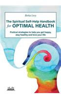 Spiritual Self-Help Handbook for Optimal Health