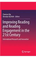 Improving Reading and Reading Engagement in the 21st Century