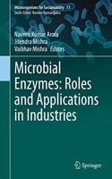 Microbial Enzymes: Roles and Applications in Industries