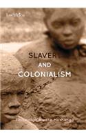 Slavery and Colonialism. Man's Inhumanity to Man for which Africans must Demand Reparations