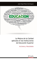 Mejora de la Calidad aplicada en las Instituciones de Educación Superior