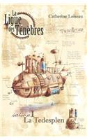 La Ligue des ténèbres, saison 1