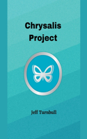 Chrysalis Project