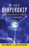 Art Of Shapership