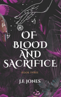 Of Blood And Sacrifice: (3 Ink and Roses Trilogy)