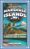 Discovering the Marshall Islands