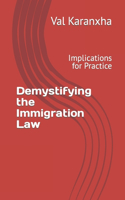 Demystifying the Immigration Law