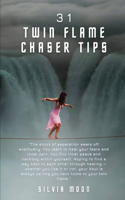 Top 31 Twin Flame Chaser Tips