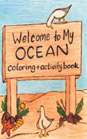 Welcome to My Ocean