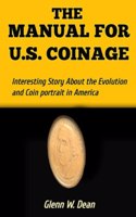 The Manual of U. S. Coinage