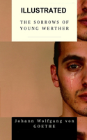 The Sorrows of Young Werther Illustrated