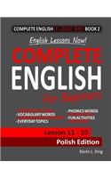 English Lessons Now! Complete English For Beginners Lesson 11 - 20 Polish Edition