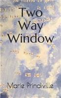 Two Way Window