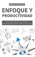 Enfoque y productividad