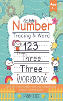 Number Tracing and word practice workbook for kids +3: Learn How To Write Numbers From 0 To 20 - Number Practice Workbook for Preschoolers