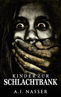 Kinder zur Schlachtbank