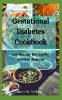 Gestational Diabetes Cookbook