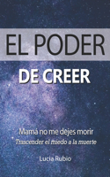 Mamá, no me dejes morir