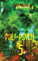 Poli-Psych 5: Kellockialisms