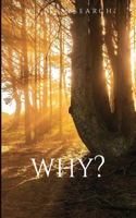 Why?