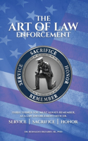 Art of Law Enforcement