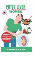 Fatty Liver Diet Cookbook for Women