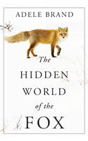 The Hidden World of the Fox