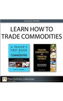 Learn How to Trade Commodities (Collection)