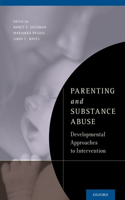 Parenting and Substance Abuse