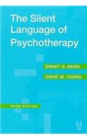 The Silent Language of Psychotherapy