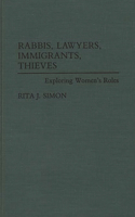 Rabbis, Lawyers, Immigrants, Thieves