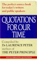 Quotations for Our Time