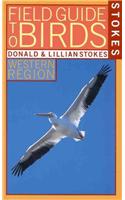 Stokes Field Guide to Western Birds
