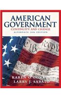 American Government: Continuity and Change, 2006 Alternate Edition