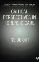 Critical Perspectives in Forensic Care