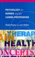 Psychology for Nurses and the Caring Professions