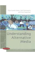 Understanding Alternative Media